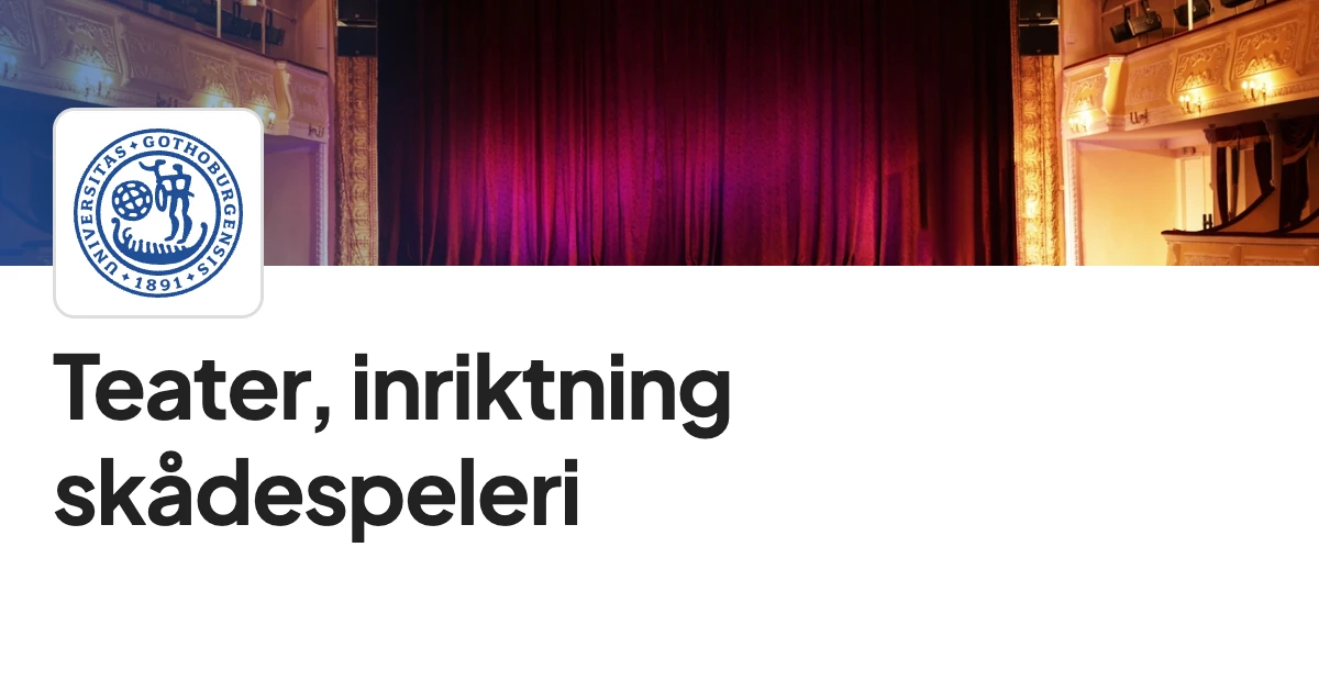 Teater, inriktning skådespeleri Göteborg - Antagningspoäng